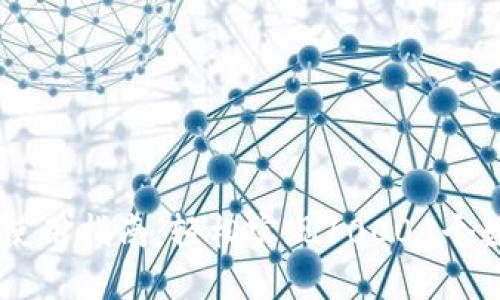 2023年imtoken钱包使用指南：轻松实现10000个数字资产的转账与收款