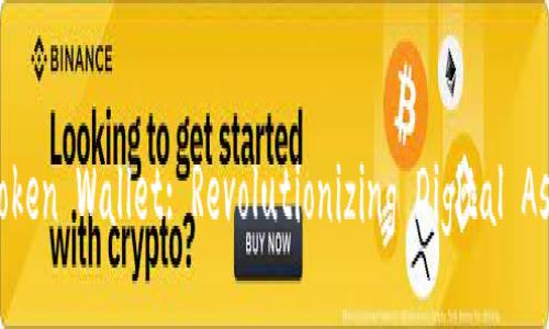 Exploring Face Token Wallet: Revolutionizing Digital Asset Management